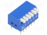 : DIP-SWITCH; - : 6; ON-OFF; 0,05A/12DC