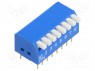 : DIP-SWITCH; - : 8; ON-OFF; 0,05A/12DC