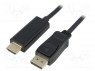 ; DisplayPort 1.2;  DisplayPort, HDMI; 3; 32AWG